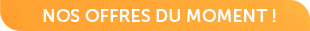 nos offres du moment